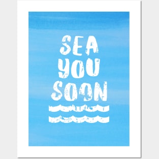 Sea you soon [Positive tropical motivation] Posters and Art